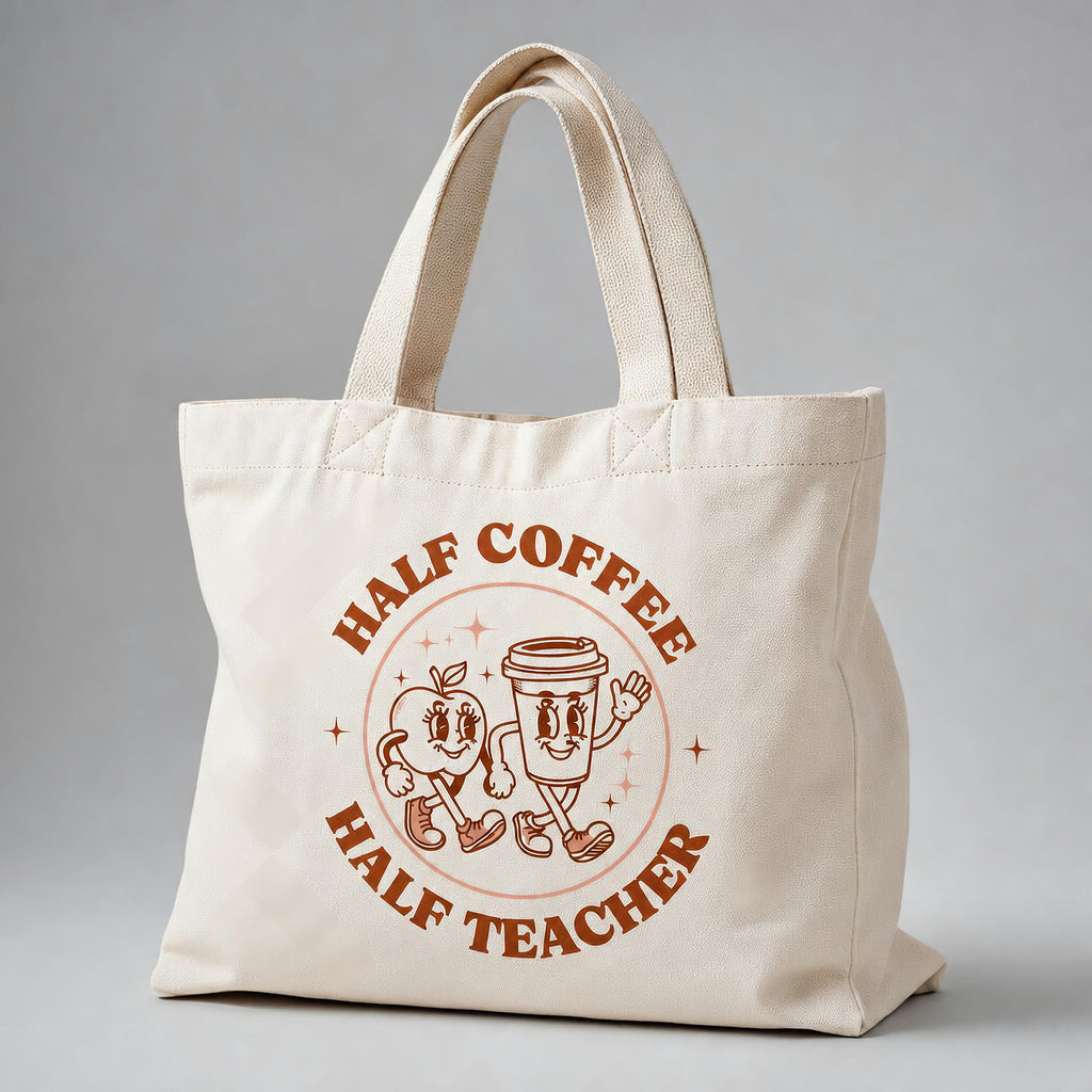 Half Coffee Half Teacher Tote Bag, Funny Teacher Gift, End of Term Teacher Present, Cute Teacher Tote, Teacher Appreciation Gift