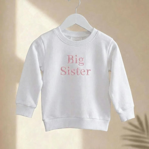 Embroidered Big Sister Sweatshirt: Baby Announcement Jumper